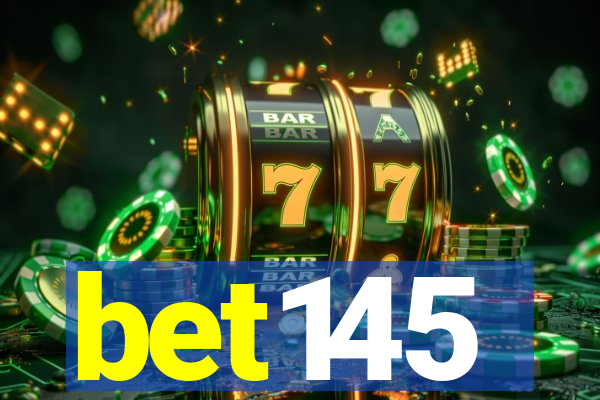 bet145