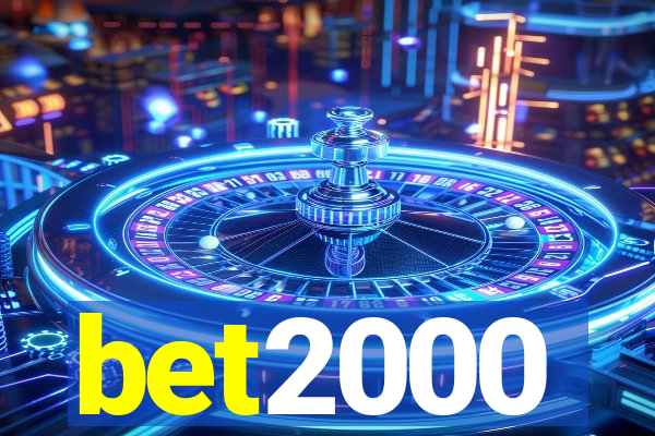 bet2000