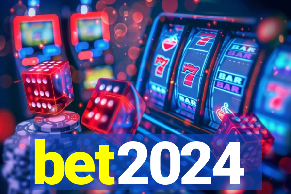 bet2024