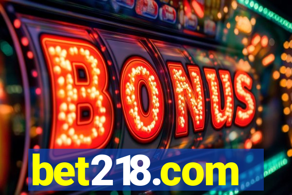 bet218.com