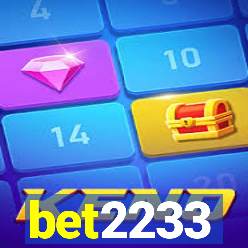 bet2233