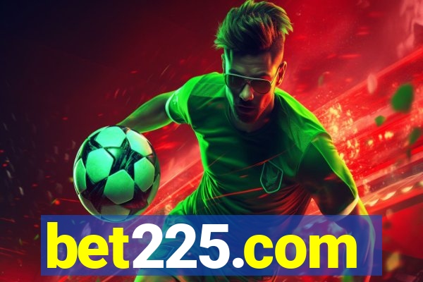 bet225.com