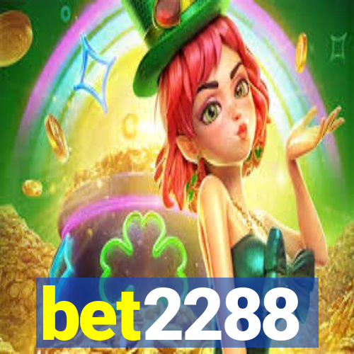 bet2288