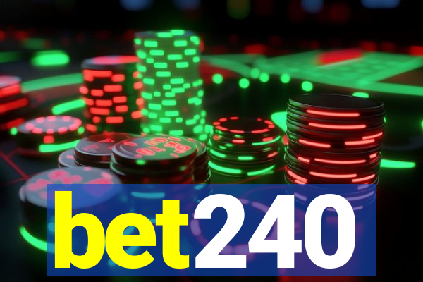 bet240