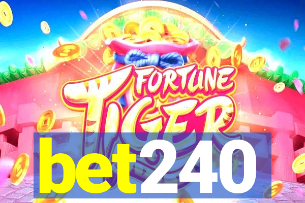 bet240