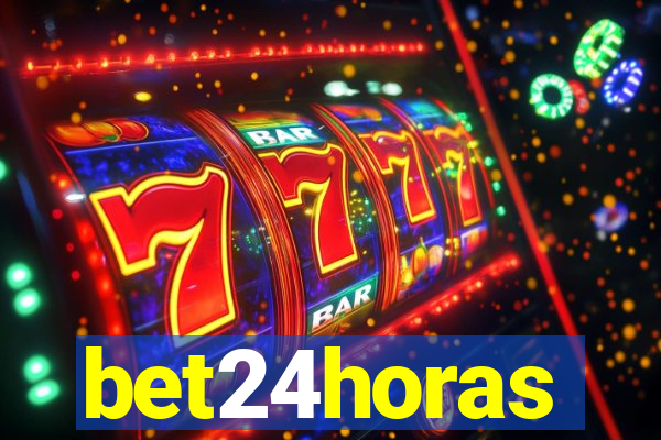 bet24horas