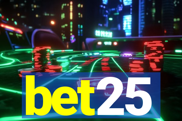 bet25