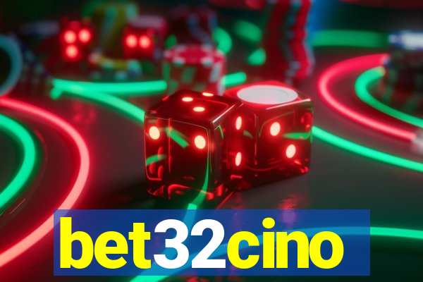 bet32cino