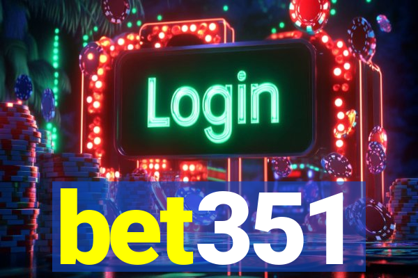 bet351