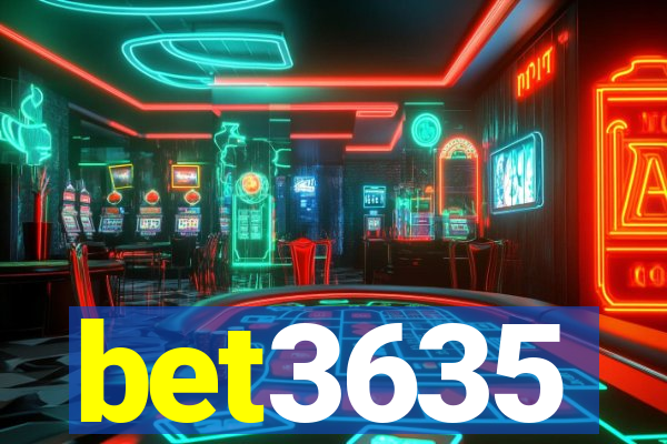 bet3635