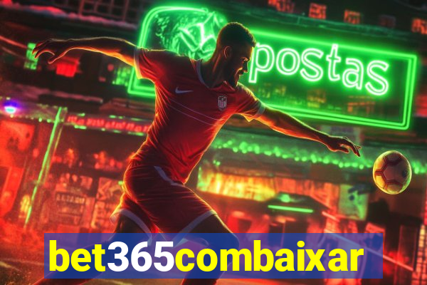 bet365combaixar