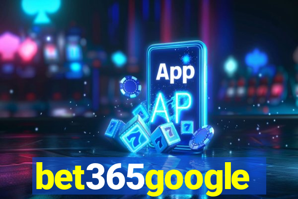 bet365google