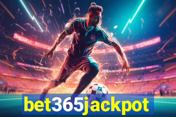 bet365jackpot