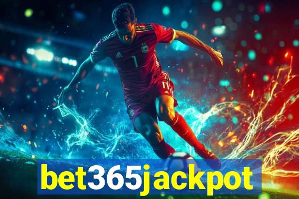 bet365jackpot