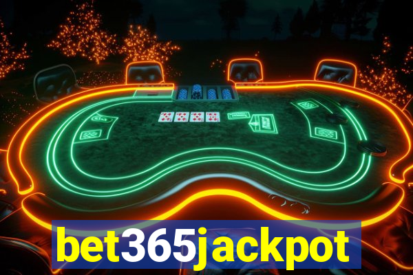 bet365jackpot