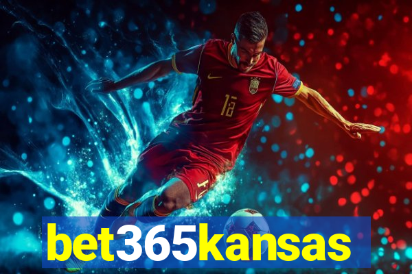 bet365kansas