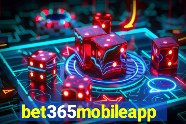 bet365mobileapp