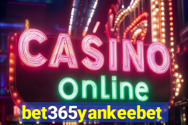 bet365yankeebet