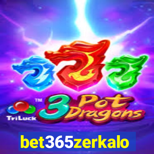 bet365zerkalo