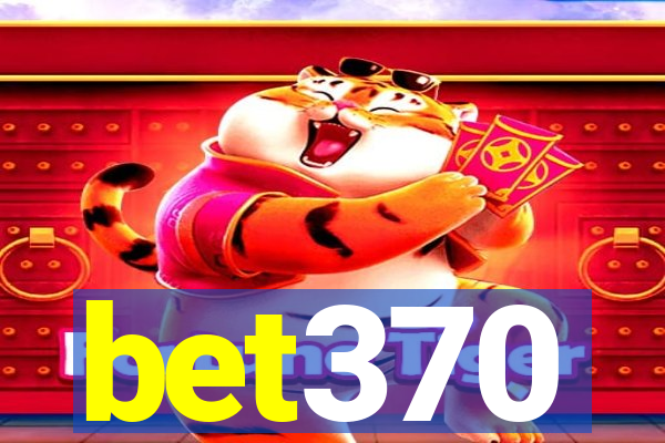 bet370