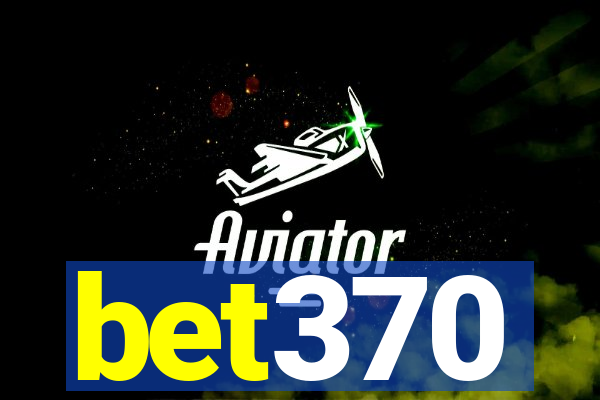 bet370