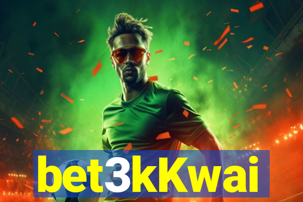 bet3kKwai