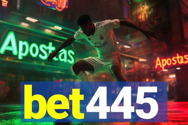 bet445