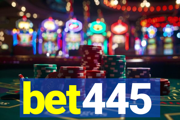 bet445