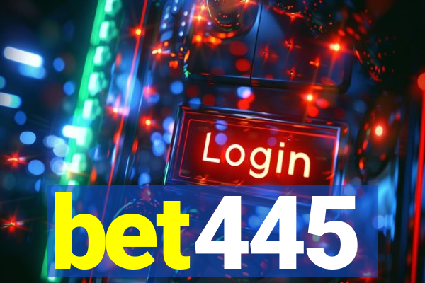 bet445