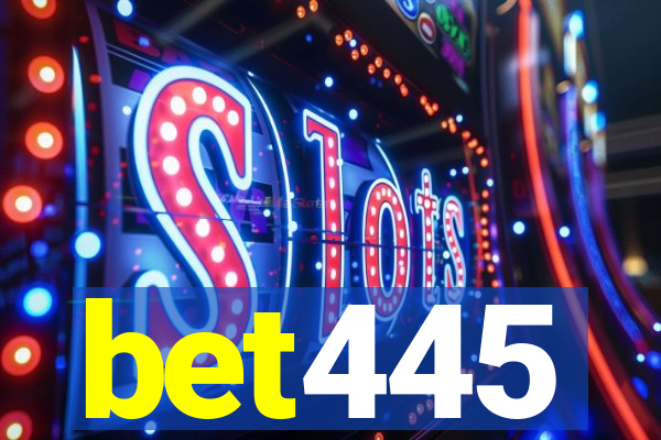 bet445