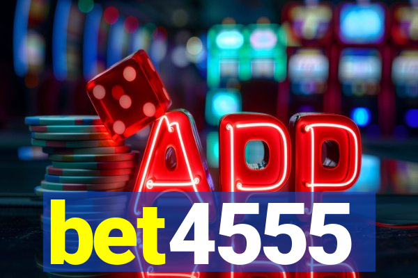 bet4555