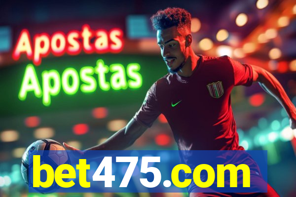 bet475.com