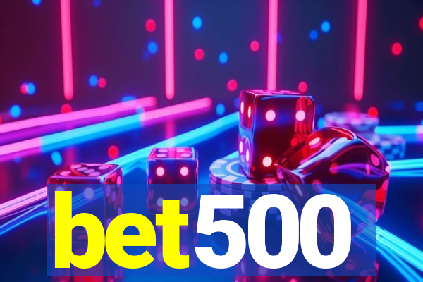 bet500