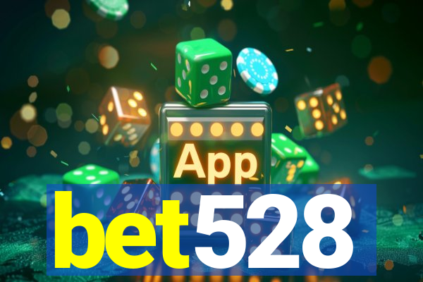 bet528