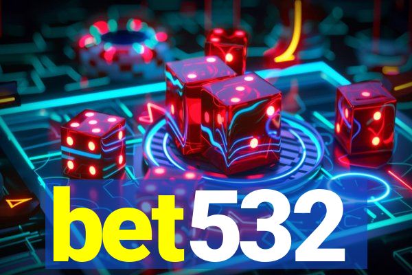 bet532