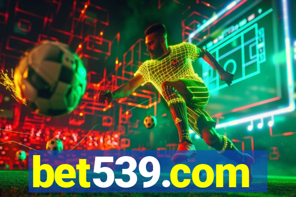 bet539.com