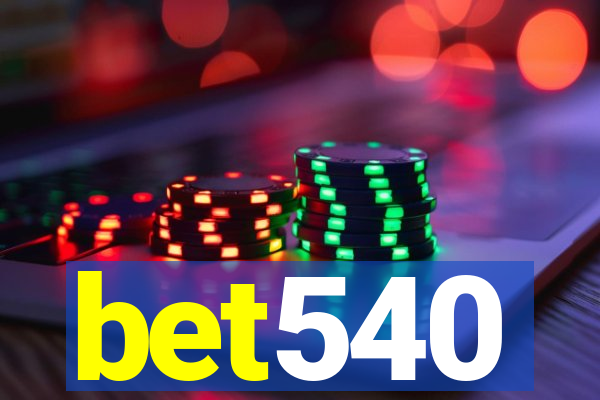 bet540