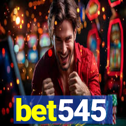 bet545