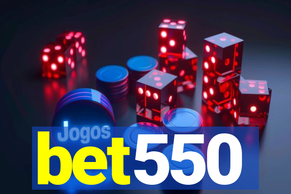 bet550