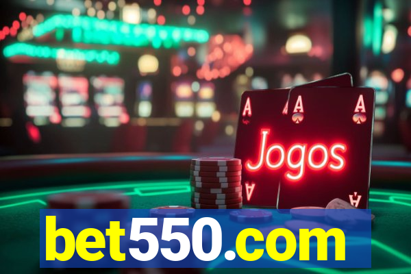 bet550.com