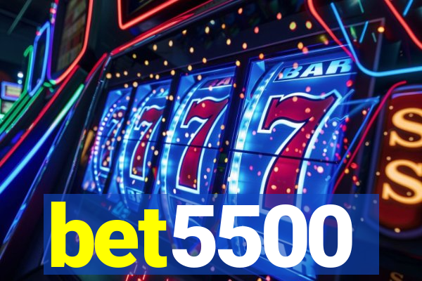 bet5500