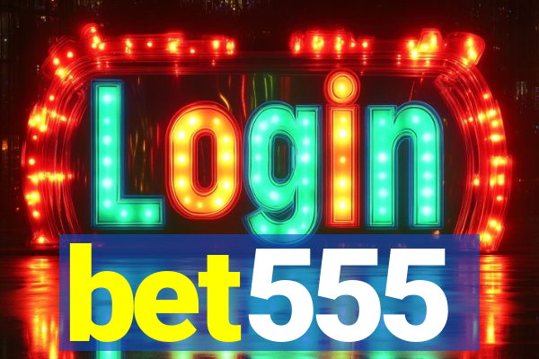 bet555