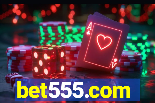 bet555.com