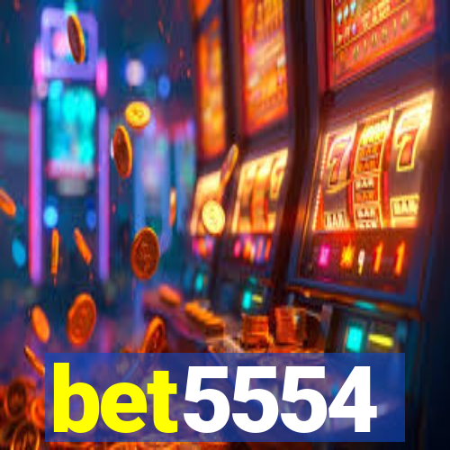 bet5554