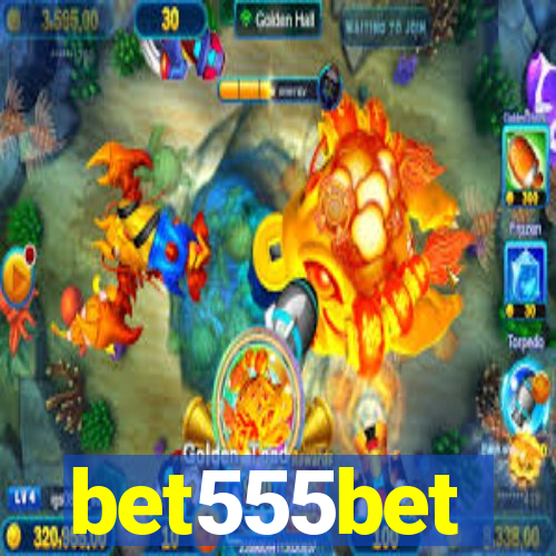 bet555bet