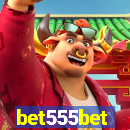 bet555bet