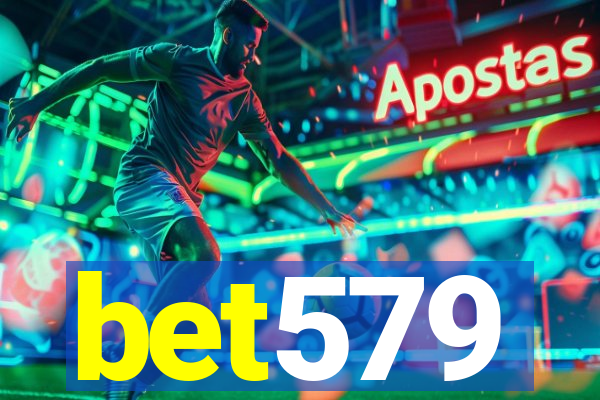 bet579