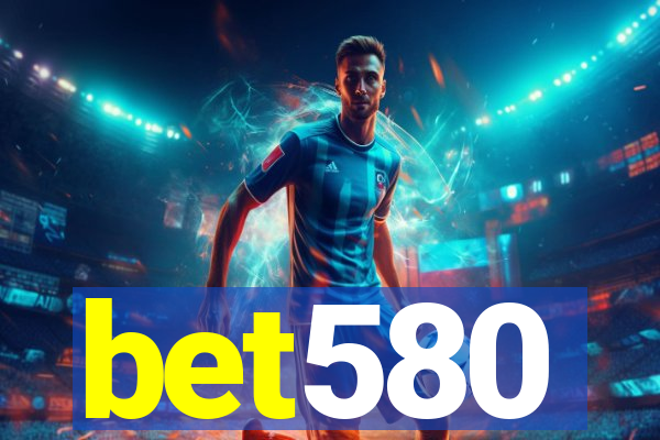 bet580