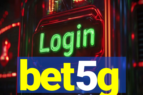 bet5g