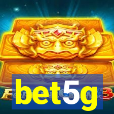 bet5g